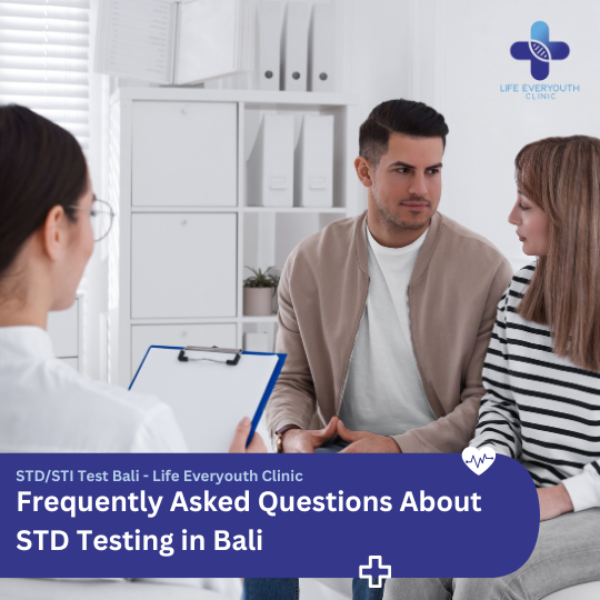 Frequently Asked Questions About STD Testing in Bali