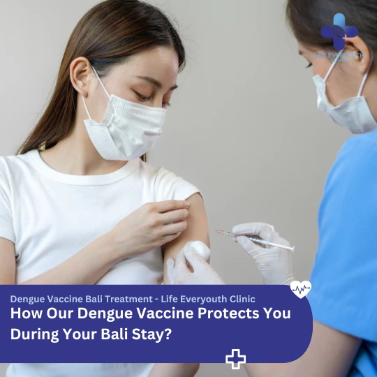 How Our Dengue Vaccine Protects You During Your Bali Stay